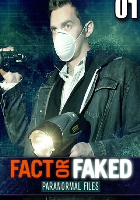 where to watch fact or faked|watch fact or faked online free.